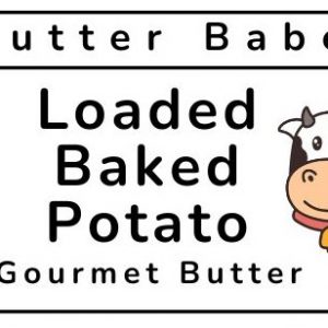 Loaded Baked Potato Butter